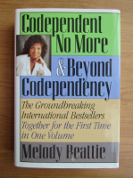 Melody Beattie - Codependent no more and beyond codependency