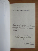 Mircea Belu - Tacerile unui actor (cu autograful autorului)