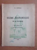 Nicolae Iorga - Guide historique de la Roumanie (1936)