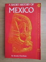 Nicolas Cheetham - A short history of Mexico