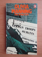 Olivia Manning - The Balkan Trilogy, volumul 2. The spoilt city