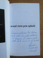 Anticariat: Valentin Busuioc - Orasul vazut prin oglinda (cu autograful autorului)