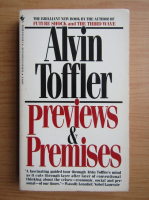 Alvin Toffler - Previews and premises