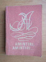 Amintiri, amintiri...