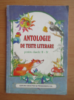 Antologie de texte literare pentru clasele II-IV