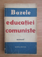 Bazele educatiei comuniste