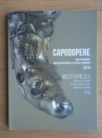 Capodopere din patrimoniul Muzeului National de Istorie a Romaniei 2015 (editie bilingva)