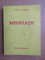 Chiara Lubich - Meditatii