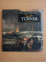 Clarence Jones - The life and works of Joseph Turner