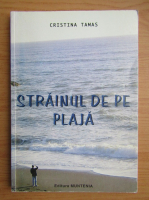 Cristina Tamas - Strainul de pe plaja