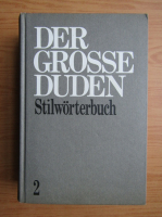 Der Grosse Duden, volumul 2. Stilworterbuch der deutschen Sprache