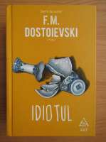 Dostoievski - Idiotul