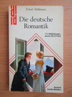 Eckart Klessmann - Die deutsche Romantik