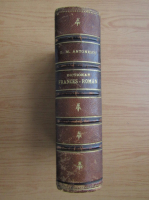 G. M. Antonescu - Nou dictionariu francesu-romanu si romanu-francesu (1894)