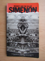 Georges Simenon - Maigret and the killer