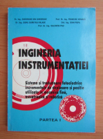 Gheorghe Ion Gheorghe - Ingineria instrumentatiei (partea I)