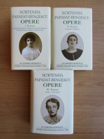 Hortensia Papadat Bengescu - Opere, vol. 1, 2, 3 (Academia Romana)