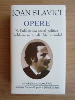 Ioan Slavici - Opere, vol. 10 (Academia Romana)