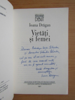 Ioana Dragan - Vietati si femei (cu autograful si dedicatia autoarei)