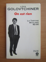 Lova Golovtchiner - On est rien
