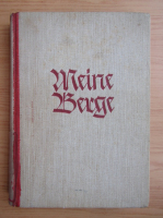 Luis Trenker - Meine Berge. Das Bergbuch (1935)