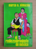 Marco A. Almazan - El Rediezcubrimiento de Mexico