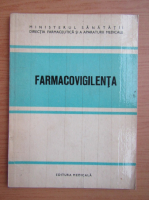 P. Ionescu Stoian - Farmacovigilenta (volumul 1)