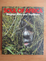 Soul of Africa. Magical rites and traditions
