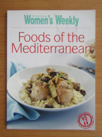 The Australian Women's Weekly. Foods of the Mediterranean