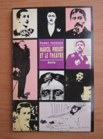 Anticariat: Tudor Ionescu - Marcel Proust et le theatre