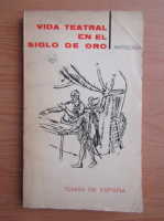 Vida teatral en le siglo de oro