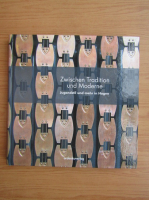 Zwischen Tradition und Moderne