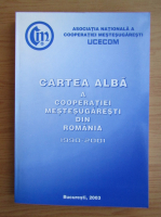 Cartea alba a cooperatiei mestesugaresti din Romania
