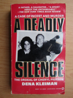Dena Kleiman - A deadly silence
