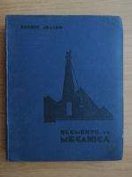 Ernest Abason - Elemente de mecanica (1934)