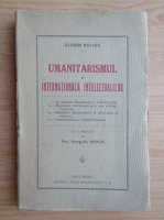 Eugen Relgis - Umanitarismul si internationala intelectualilor (1922)