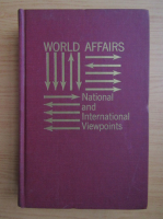 Frank P. Chambers - World affairs. National and International Viewpoints. The war behind the war, 1914-1918