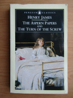 Henry James - The aspern papers and the turn of the screw