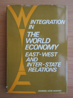 Integration in the world economy East-West and inter-state relations