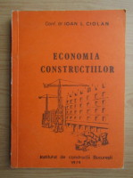 Ioan Ciolan - Economia constructiilor