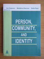 Ion Copoeru - Person, community and identity