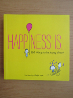 Lisa Swerling - Happiness is. 500 things to be happy about