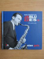 Mari cantareti de jazz si blues, volumul 19. Stan Getz