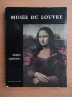 Anticariat: Musee du Louvre. Guide general