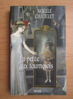 Noelle Chatelet - La petite aux tournesols