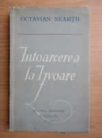 Octavian Neamtu - Intoarcerea la izvoare (1942)