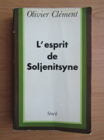 Olivier Clement - L'esprit de Soljenitsyne