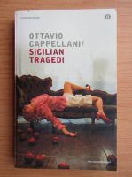 Ottavio Cappellani - Sicilian tragedi