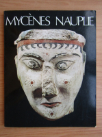 Petros G. Themelis - Mycenes Nauplie