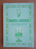 Revista Traditii si Nazuinte, anul X, nr. 21-22, 1980